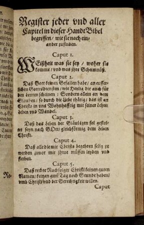 Register jeder und aller Capitel in dieser Handt Bibel begriffen, wie sie nach einander zufinden.