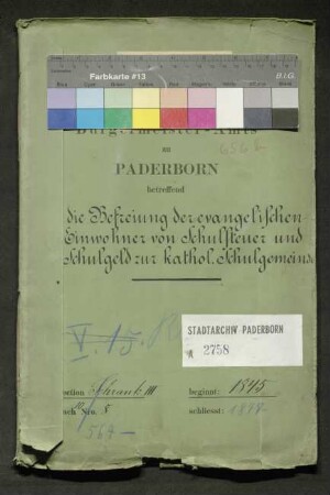 Befreiung der evangelischen Einwohner von Schulsteuer und Schulgeld zur katholischen Schulgemeinde