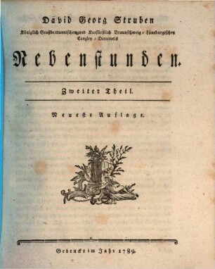 David Georg Struben, Königlich Großbritannischen und Churfürstlich-Braunschweig-Lüneburgischen Canzley-Directoris, Zweiter Theil