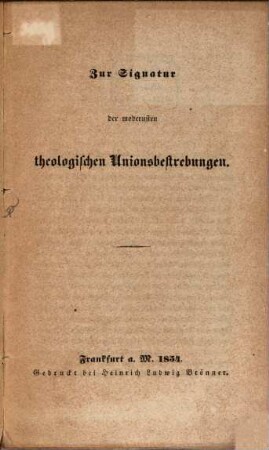 Zur Signatur der modernsten theologischen Unionsbestrebungen