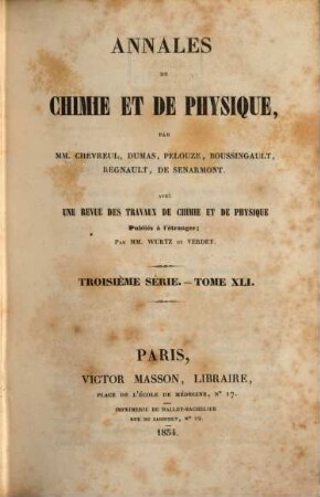 Annales de chimie et de physique. 41. 1854