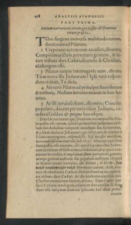 Pars Prima. Initium narrationis eorum quae passus est Dominus coram praeside.