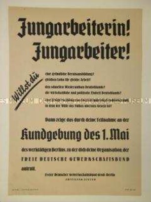Maueranschlag des FDGB Berlin mit dem Aufruf an die Arbeiterjugend zur Teilnahme an der Maikundgebung
