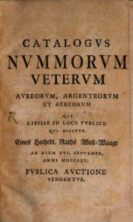 Catalogus Nummorum veterum ... qui Lipsiae 1765 venduntur