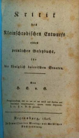 Kritik des Kleinschrodischen Entwurfs eines peinlichen Gesetzbuchs für die k. baier. Staaten