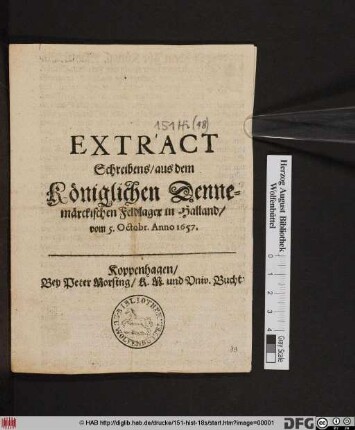 Extract Schreibens/ aus dem Königlichen Dennemarckischen Feldlager in Halland/ vom 5. Octob. Anno 1657.