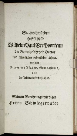 Sr. Hochwürden Herrn Wilhelm Paul Ver Poortenn ....