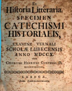 Ex historia litteraria specimen catechismi historialis