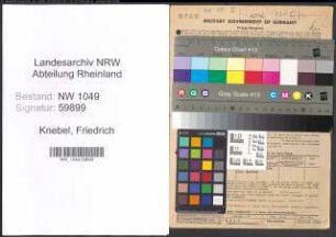 Entnazifizierung Friedrich Knebel , geb. 13.02.1901 (Fabrikant)