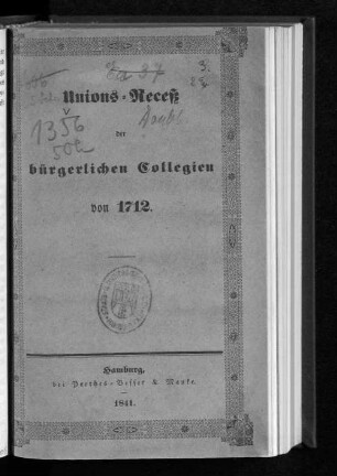 Unions-Recess der bürgerlichen Collegien von 1712