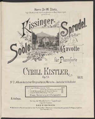 Kissinger Soole-Sprudel : Gavotte ; für Pianoforte ; op. 13