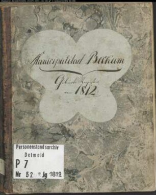Zivilstandsregister der Munizipalität Beckum mit den Orten Beckum, Dolberg, Sünninghausen, Üntrop, Vellern (G 1812). (Gemeinde: Beckum, Kreis Beckum)
