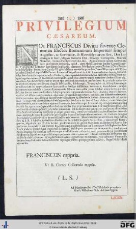 Privilegium Caesareum; Licentia Et Approbatio Ordinarii.