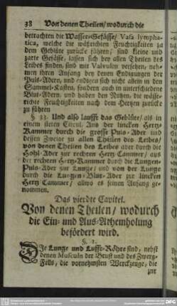 Das vierdte Capitel. Von denen Theilen, wodurch die Ein- und Aus-Athemholung befördert wird