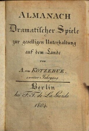 Almanach dramatischer Spiele zur geselligen Unterhaltung auf dem Lande, 2. 1804