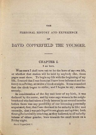 The personal history, adventures, experience, and observation of David Copperfield the younger of Blunderstone Rookery : (which he never meant to be published on any account.) ; in three volumes, 1