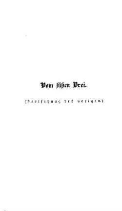 Vom süßen Brei. (Fortsetzung des vorigen.)