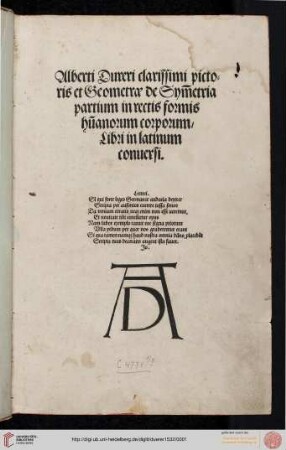 Alberti Dureri clarissimi pictoris et Geometrae de Sym̄etria partium in rectis formis hūanorum corporum