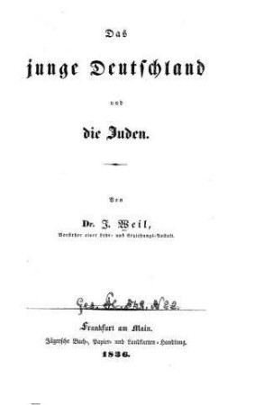 Das junge Deutschland und die Juden / von J. Weil
