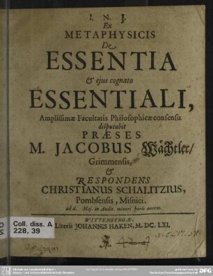 Ex metaphysicis de essentia & ejus cognato essentiali