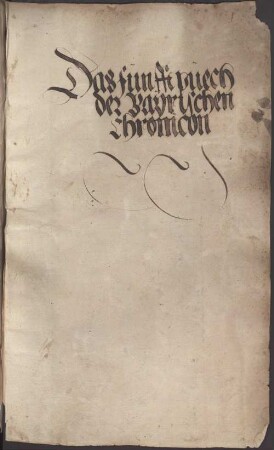 Bayrische Chronik, Bücher V-VII - BSB Cgm 1564
