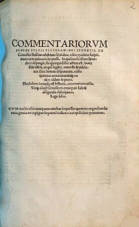 Commentariorum Aeneae Sylvii Piccolominei Senes. de concilio Basileae celebrato libri duo : cum multis aliis nunquam antehac impressis ...