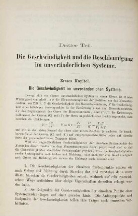 Drittel Teil. Die Geschwindigkeit und die Beschleunigung im unveränderlichen Systeme.