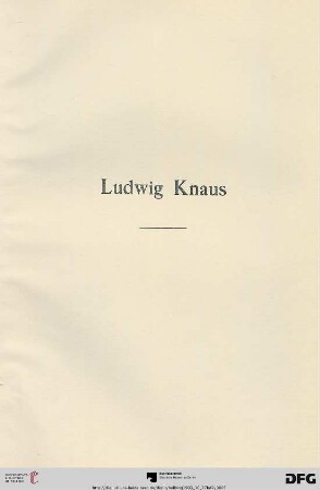 Ludwig Knaus (Nr. 1-19)