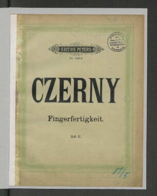 H. 2: Die Kunst der Fingerfertigkeit : 50 Etüden im brillanten Style für das Pianoforte mit beigefügtem Fingersatze ; Op. 740