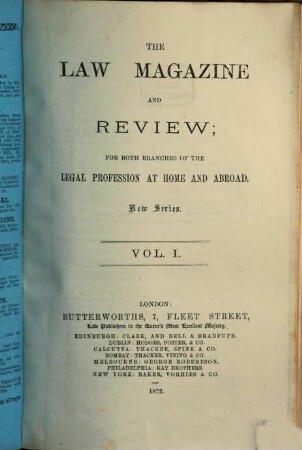 Law magazine and review : a quarterly review of jurisprudence. 1. 1872