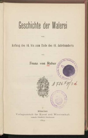 Geschichte der Malerei vom Anfang des 14. bis zum Ende des 18. Jahrhunderts