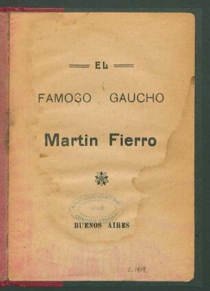 El famoso gaucho Martín Fierro