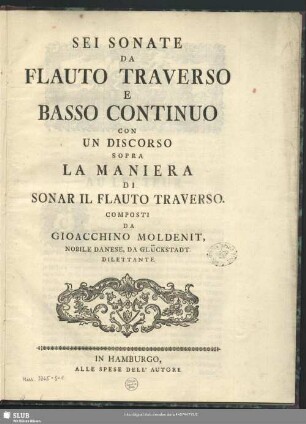 Sei Sonate da Flauto traverso e Basso continuo : con un discorso sopra La Maniera di sonar il Flauto traverso