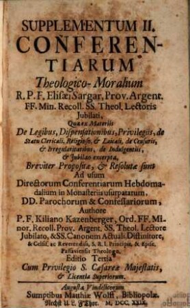 Supplementum ... Conferentiarum Theologico-moralium Elisei Sargar, 2. (1729)