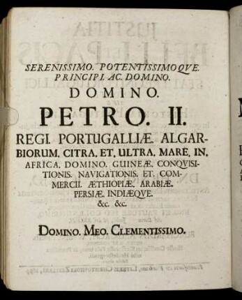 Serenissimo Potentissimoque Principi Ac Domino Domino Petro II. Regi. Portugalliæ. [...] Dominæ Mariæ Sophiæ Elisabethæ. Reginæ. Portugalliæ. [...]