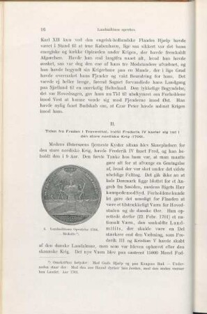 II. Tiden fra Freden i Traventhal, indtil Frederik IV kaster sig ind i den store nordiske Krig (1709).