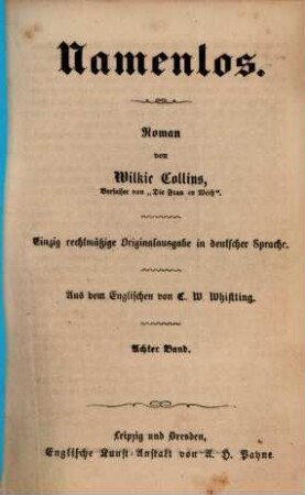 Namenlos : Roman von Wilkie Collins. Einzig rechtmässige Originalausgabe in deutscher Sprache. Aus dem Englischen von C. W. Whistling, 8