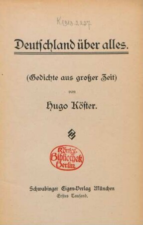 Deutschland über alles : (Gedichte aus großer Zeit)