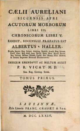 Caelii Aureliani ... Acutorum morborum libri III. Chronicorum libri V. 1