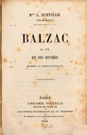 Balzac : sa vie et ses oeuvres d'après sa correspondance