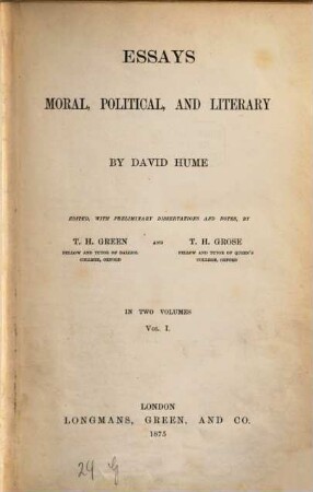 The philosophical works of David Hume : in four volumes. [3], Essays moral, political, and literary ; 1