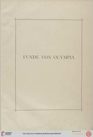 Die Funde von Olympia : Ausgabe in einem Bande (hrsg. von dem Direktorium der Ausgrabungen zu Olympia)