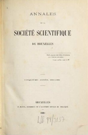 Annales de la Société Scientifique de Bruxelles. 5. 1880/81