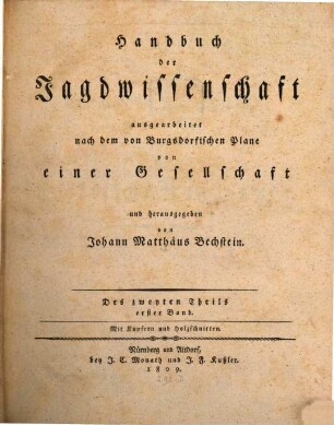 Handbuch der Jagdwissenschaft, II,1. Die praktische Jagdkunde (1809)