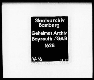 Korrespondenz zwischen der markgräflichen Regierung in Bayreuth und deren Gesandtem Metternich wegen der vom König von Schweden beanspruchten Titulatur Durchleuchtig bei Weglassung des Zusatzes hochgeboren