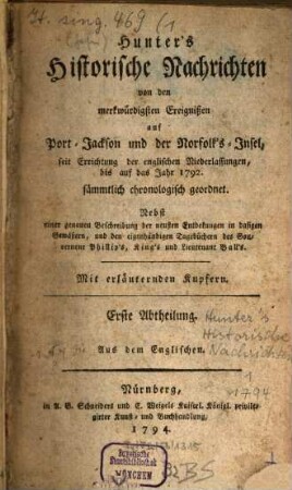 Hunter's historische Nachrichten von den merkwürdigsten Ereignissen auf Port-Jackson und der Norfolk's-Insel, seit Errichtung der englischen Niederlassungen, bis auf das Jahr 1792, 1. Hunter's Tagebuch seiner Reise von England nach Neu-Süd-Wales