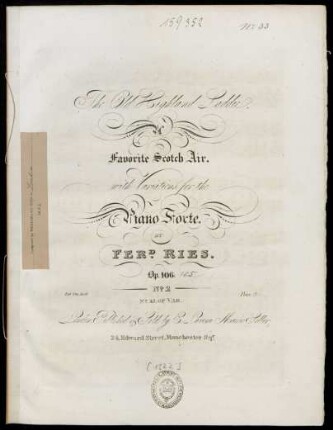 The Old Highland Laddie : A Favorite Scotch Air, with Variations for the Piano Forte ; op. 106. [vielmehr op. 105] No. 2 ; No. 33 Of Var.