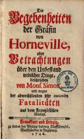 Die Begebenheiten der Gräfin von Horneville, oder Betrachtungen über den Unbestand irdischer Dinge