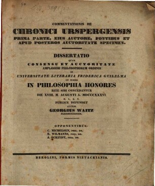 Commentationis de Chronici Urspergensis prima parte, eius auctore, fontibus et apud posteros auctoritate : Diss. (inaug. philos.)