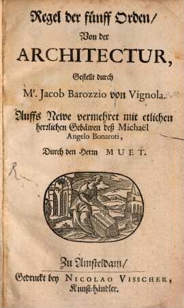 Regel Der fünff Orden, Von der Architectur